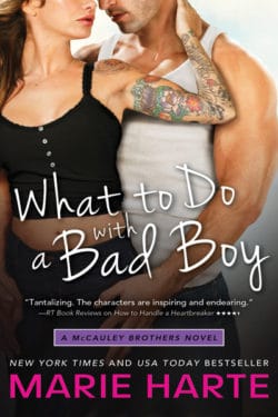 What to do with a Bad Boy by Marie Harte